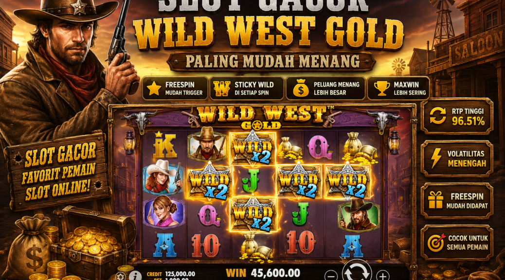 Slot Gacor Wild West Gold