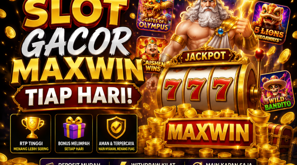 Slot Gacor Maxwin